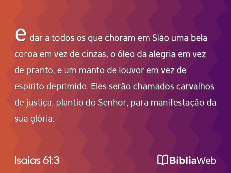Isaías 61:3 em imagem para compartilhar