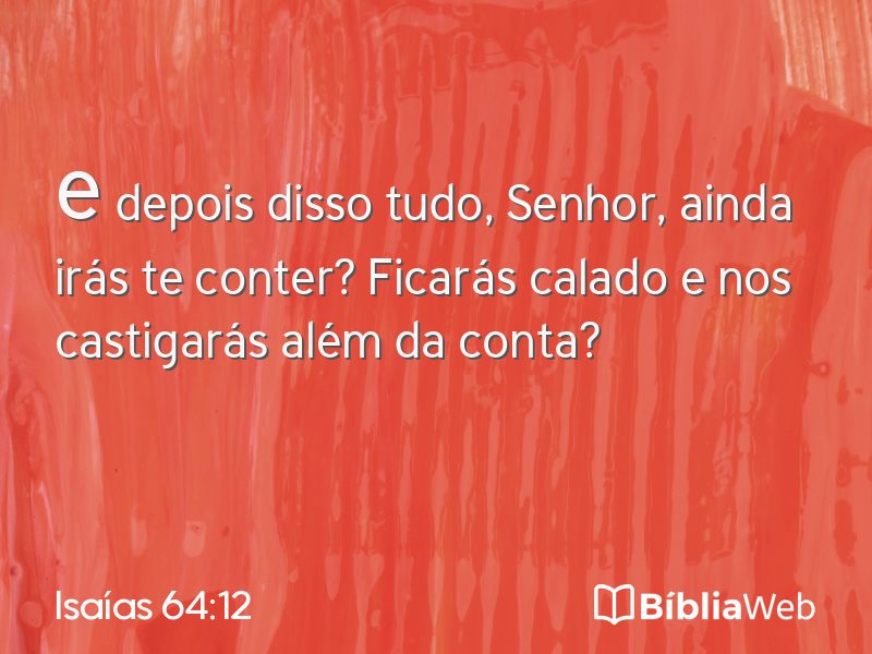 Isaías 64:12 em imagem para compartilhar