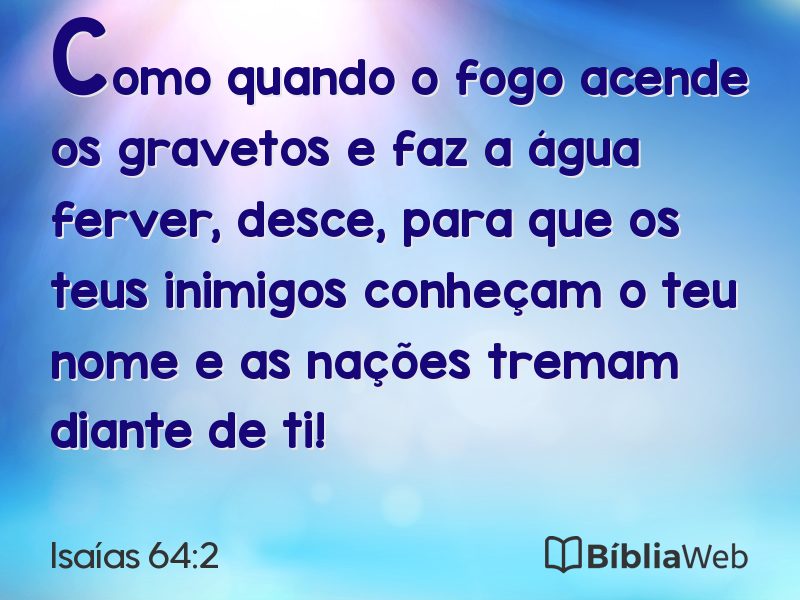 Isaías 64:2 em imagem para compartilhar