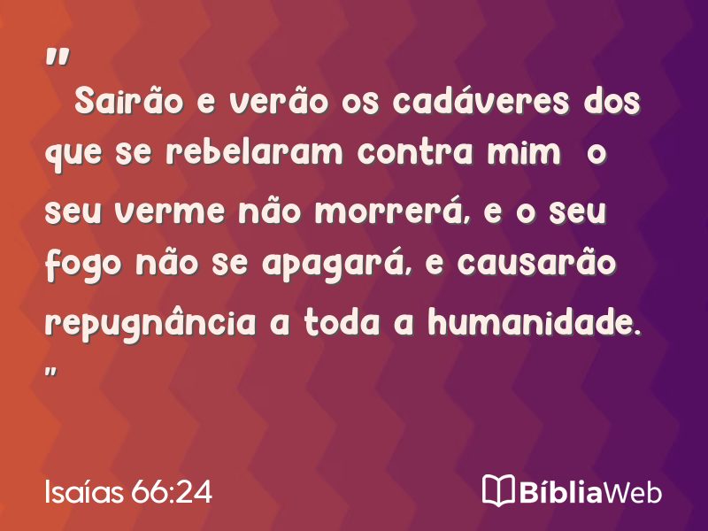 Isaías 66:24 em imagem para compartilhar
