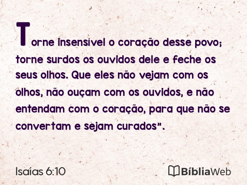 Isaías 6:10 em imagem para compartilhar