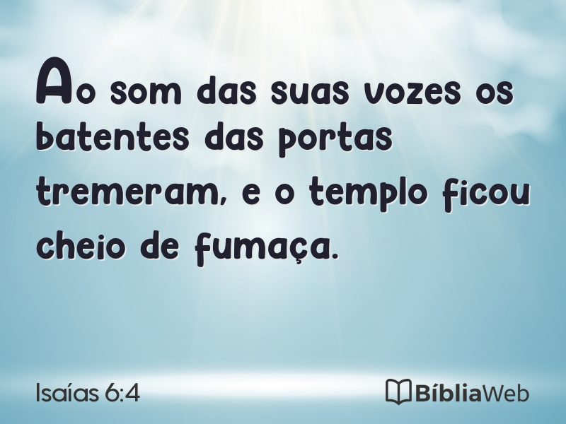Isaías 6:4 em imagem para compartilhar