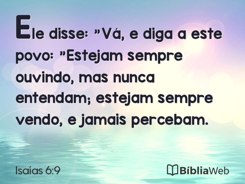 Isaías 6:9 em imagem para compartilhar