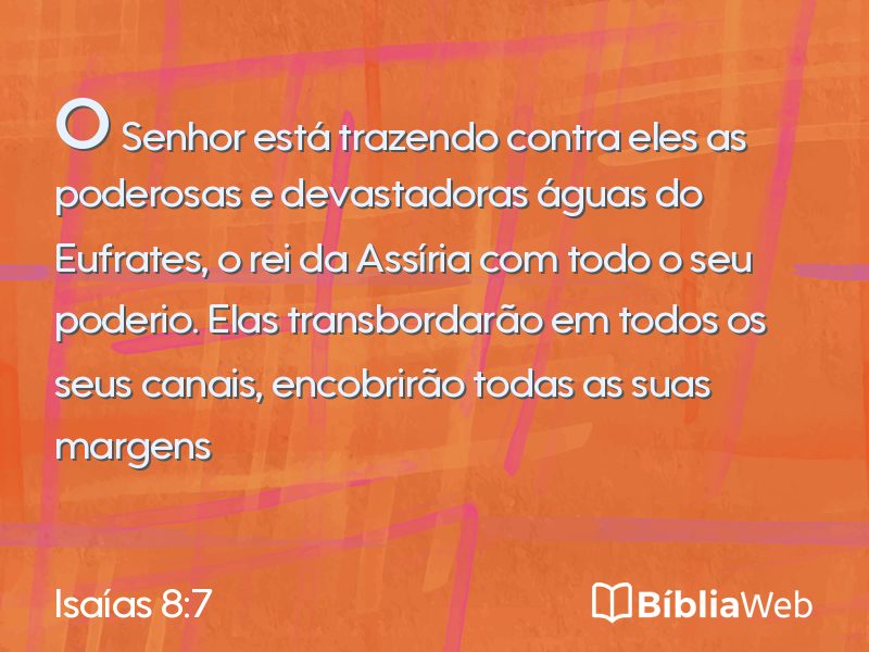 Isaías 8:7 em imagem para compartilhar