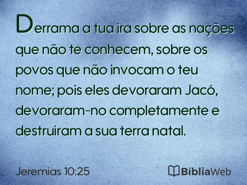 Jeremias 10:25 em imagem para compartilhar