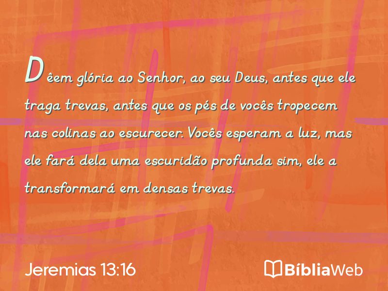 Jeremias 13:16 em imagem para compartilhar