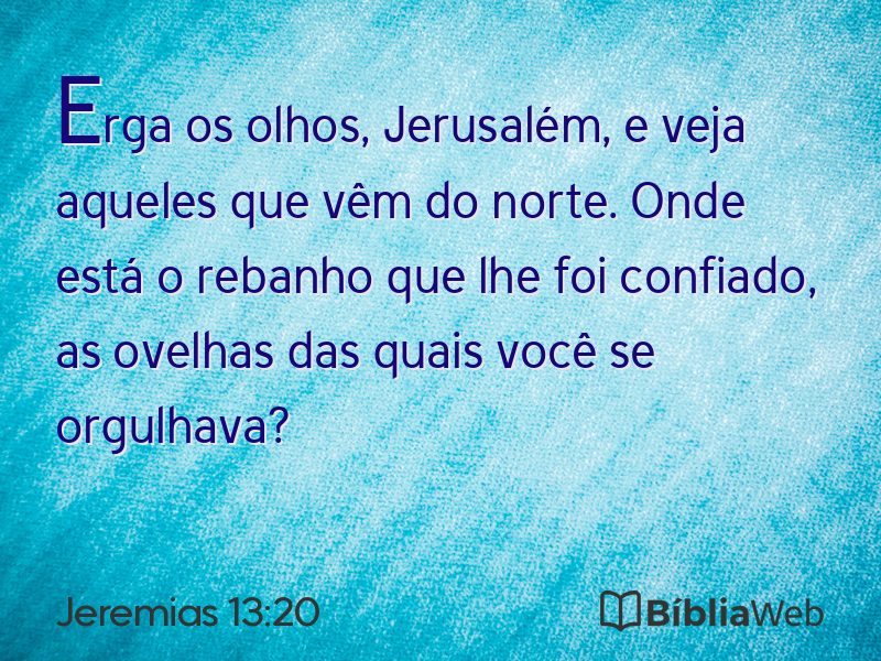 Jeremias 13:20 em imagem para compartilhar