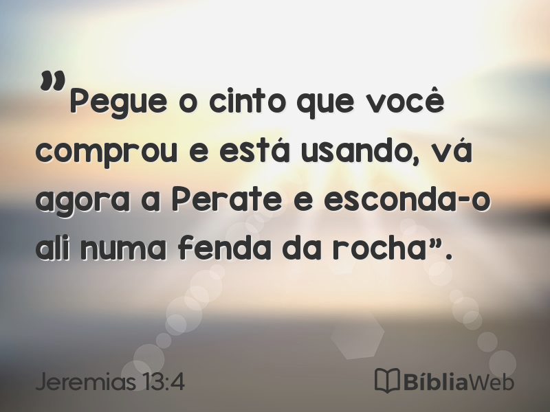 Jeremias 13:4 em imagem para compartilhar