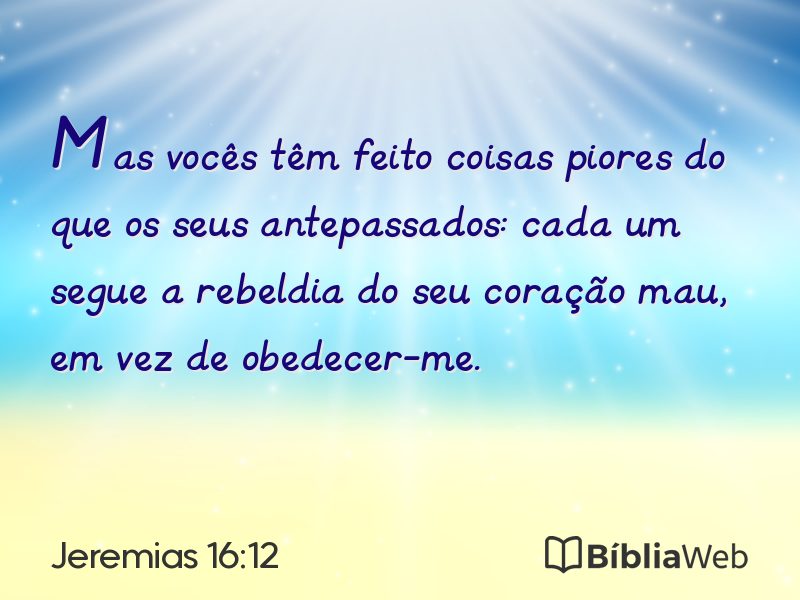 Jeremias 16:12 em imagem para compartilhar