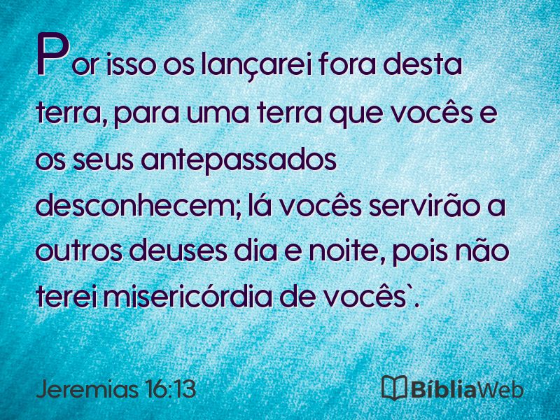 Jeremias 16:13 em imagem para compartilhar