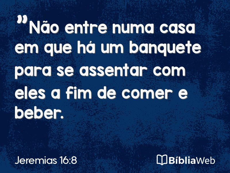 Jeremias 16:8 em imagem para compartilhar