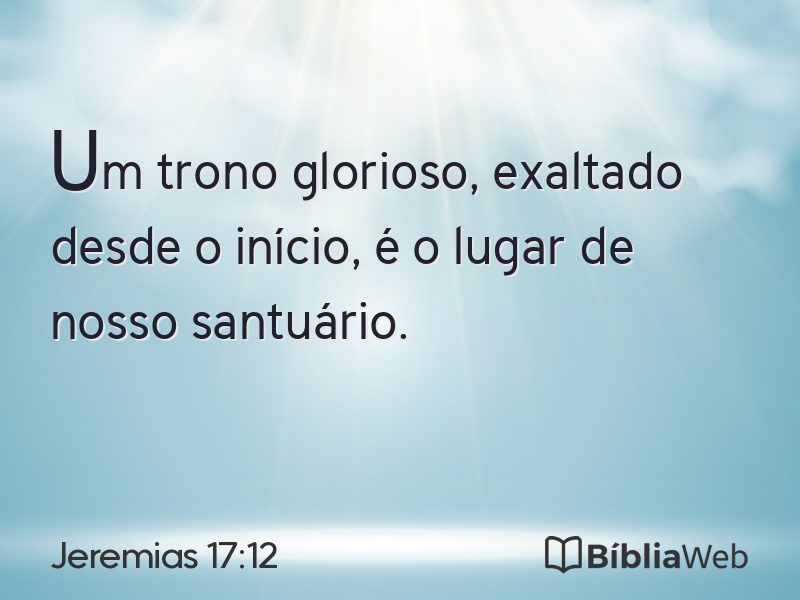 Jeremias 17:12 em imagem para compartilhar