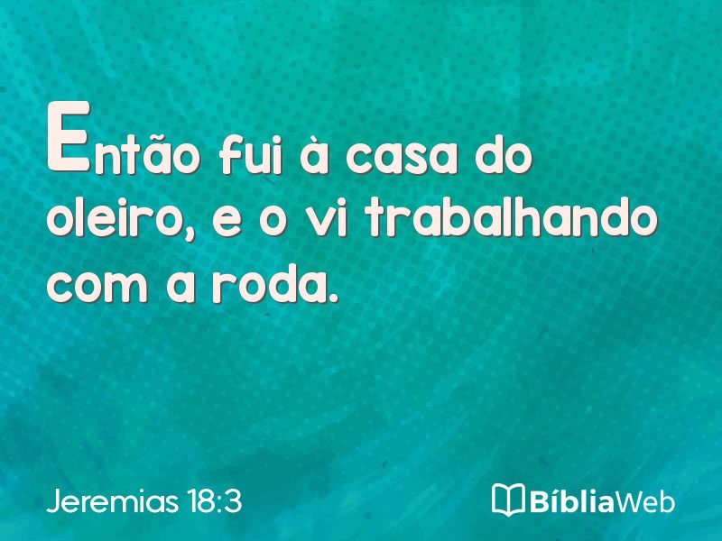 Jeremias 18:3 em imagem para compartilhar