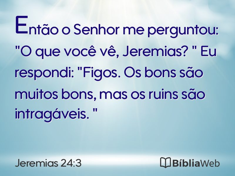 Jeremias 24:3 em imagem para compartilhar