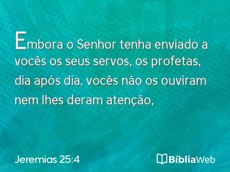 Jeremias 25:4 em imagem para compartilhar