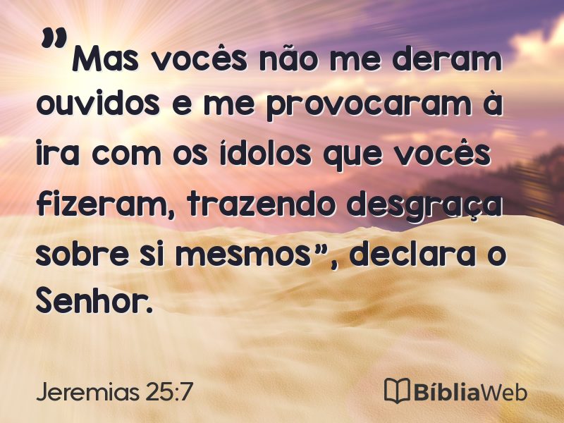Jeremias 25:7 em imagem para compartilhar