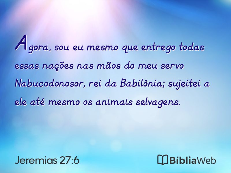 Jeremias 27:6 em imagem para compartilhar