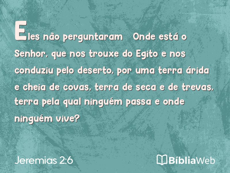 Jeremias 2:6 em imagem para compartilhar