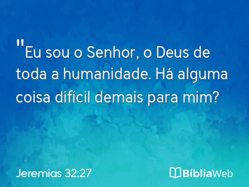Jeremias 32:27 em imagem para compartilhar