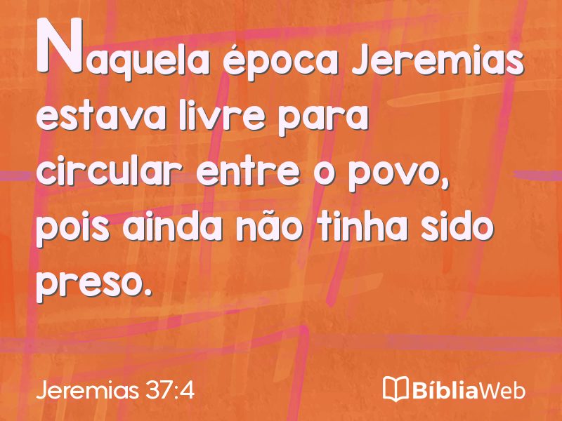 Jeremias 37:4 em imagem para compartilhar