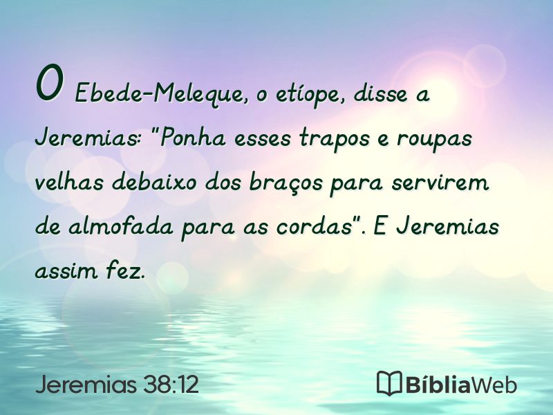 Jeremias 38:12 em imagem para compartilhar