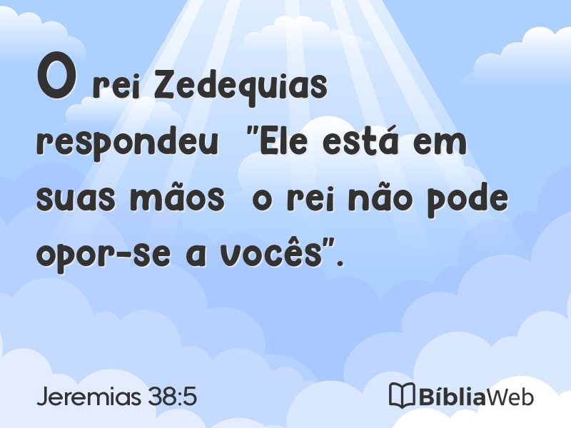 Jeremias 38:5 em imagem para compartilhar