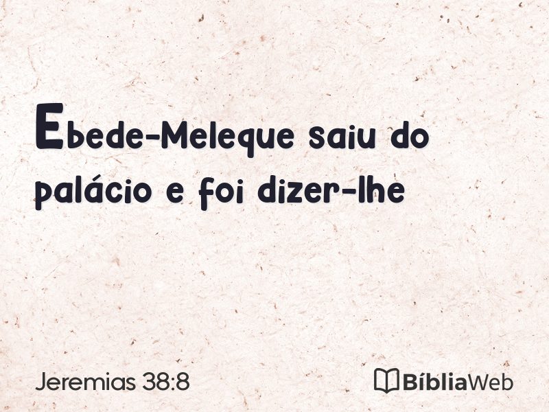 Jeremias 38:8 em imagem para compartilhar