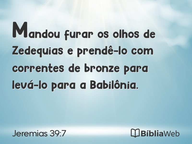 Jeremias 39:7 em imagem para compartilhar