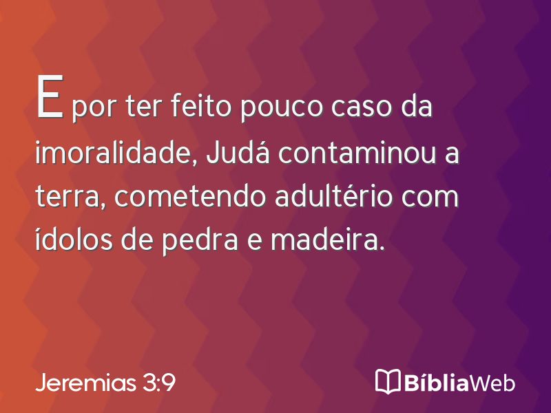 Jeremias 3:9 em imagem para compartilhar