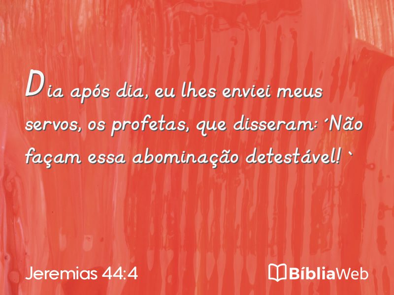 Jeremias 44:4 em imagem para compartilhar