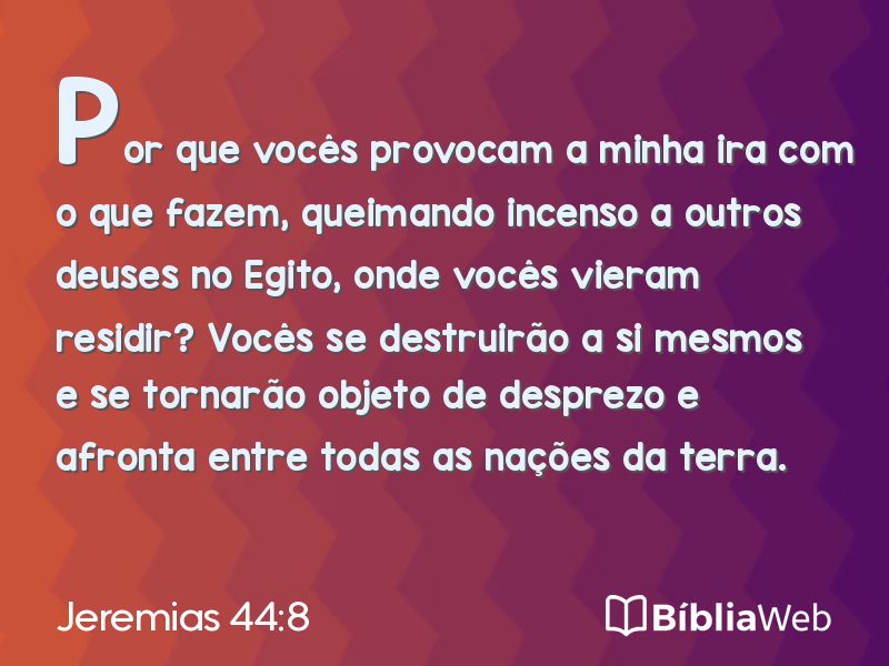 Jeremias 44:8 em imagem para compartilhar