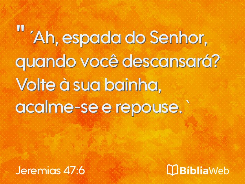 Jeremias 47:6 em imagem para compartilhar