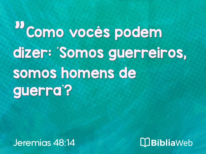 Jeremias 48:14 em imagem para compartilhar