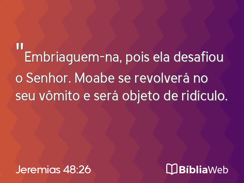 Jeremias 48:26 em imagem para compartilhar