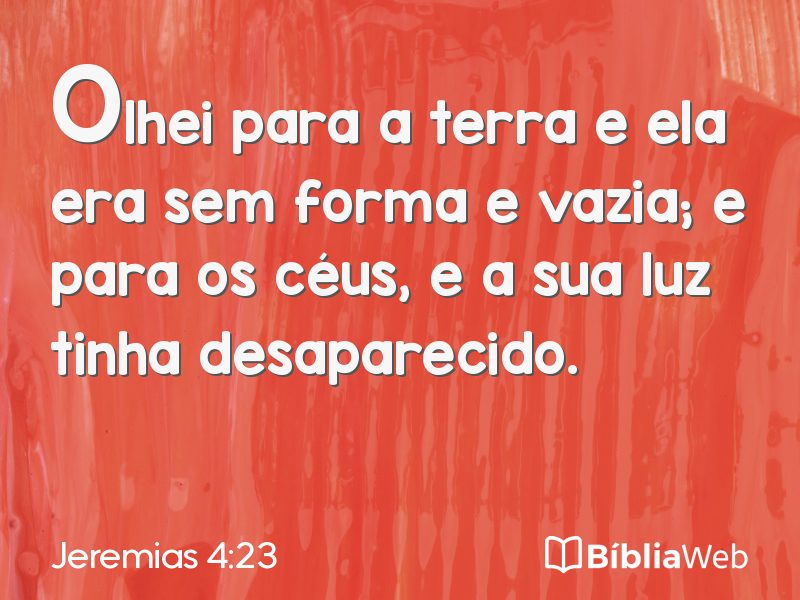 Jeremias 4:23 em imagem para compartilhar