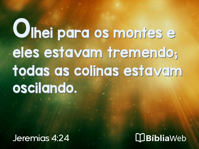 Jeremias 4:24 em imagem para compartilhar