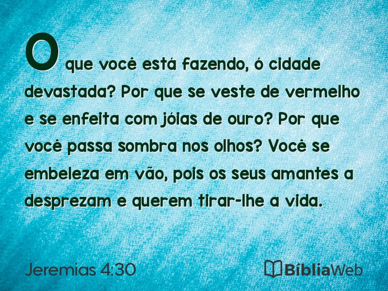 Jeremias 4:30 em imagem para compartilhar