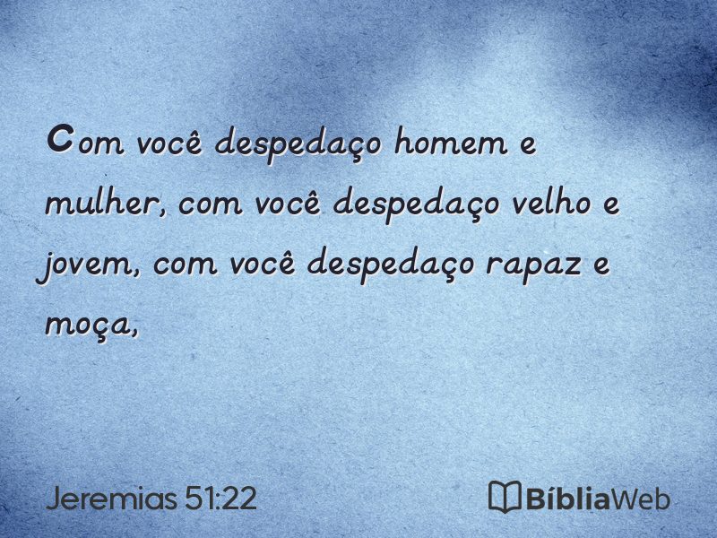 Jeremias 51:22 em imagem para compartilhar