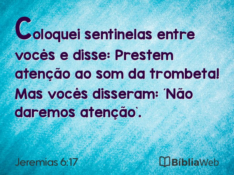 Jeremias 6:17 em imagem para compartilhar