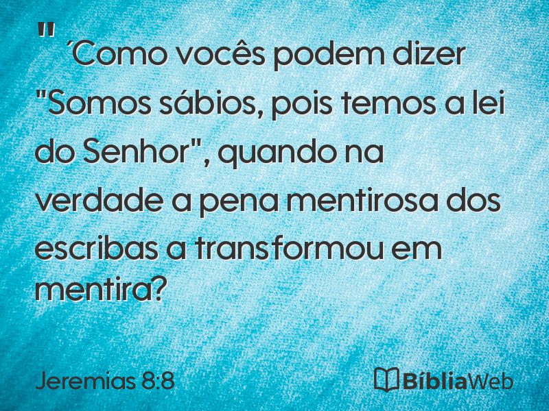 Jeremias 8:8 em imagem para compartilhar
