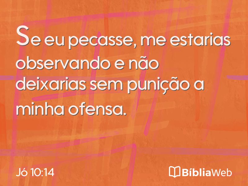 Jó 10:14 em imagem para compartilhar