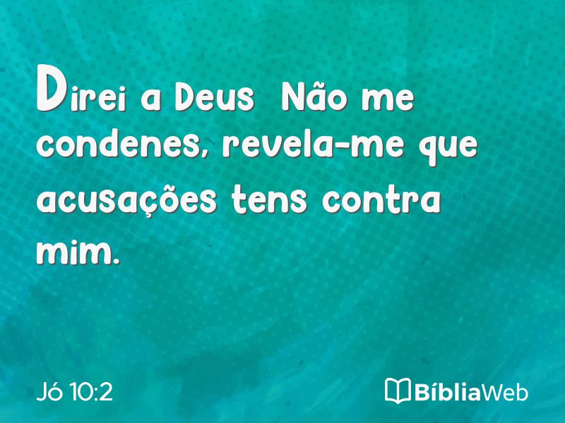 Jó 10:2 em imagem para compartilhar