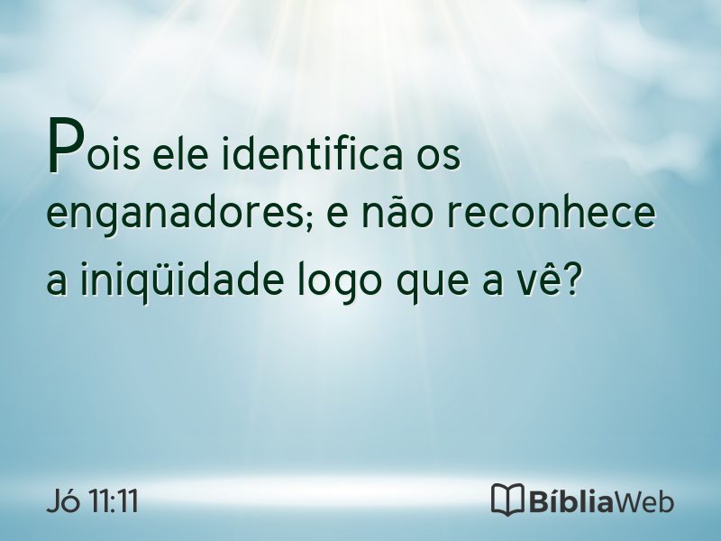 Jó 11:11 em imagem para compartilhar