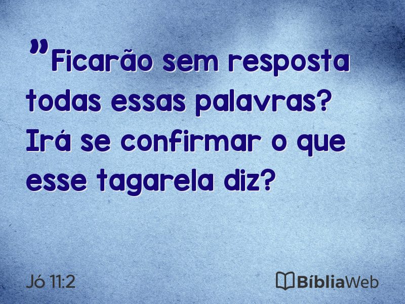 Jó 11:2 em imagem para compartilhar