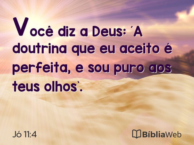 Jó 11:4 em imagem para compartilhar