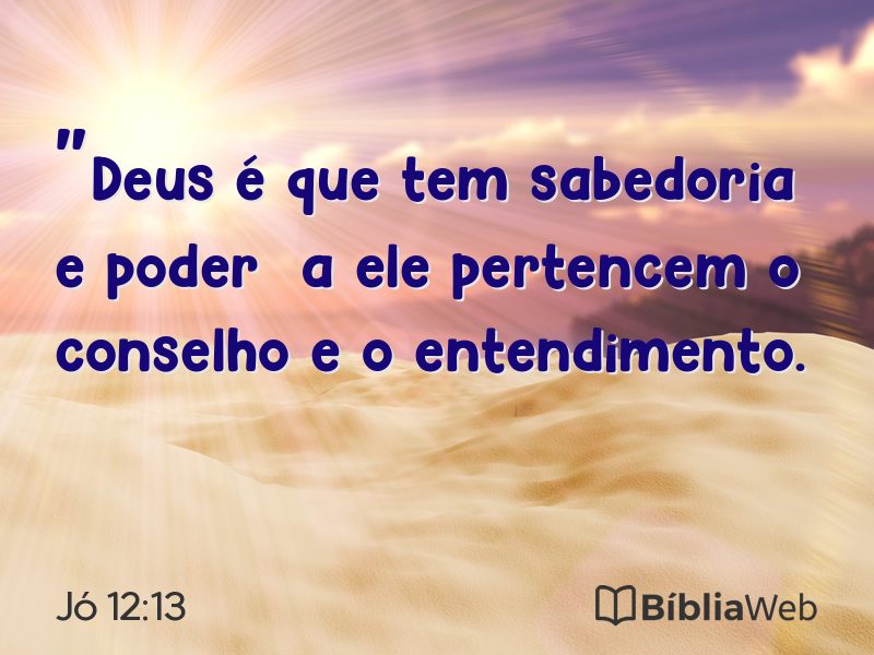 Jó 12:13 em imagem para compartilhar