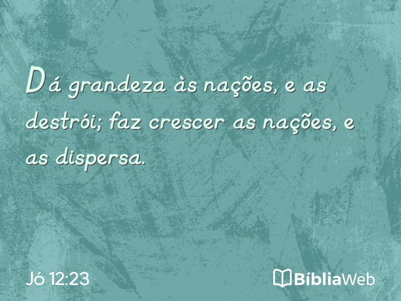Jó 12:23 em imagem para compartilhar