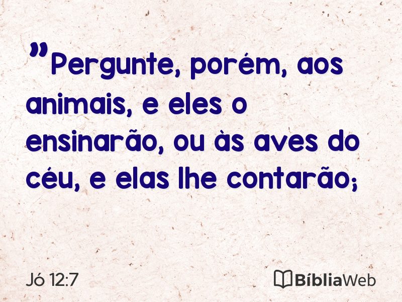 Jó 12:7 em imagem para compartilhar