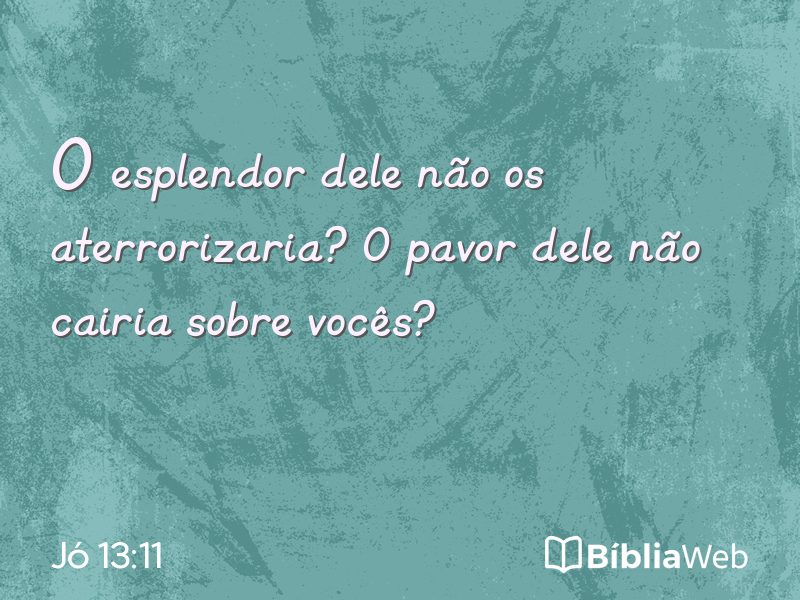 Jó 13:11 em imagem para compartilhar