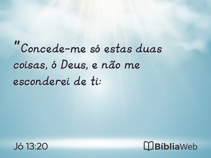 Jó 13:20 em imagem para compartilhar